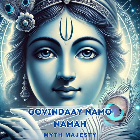 Govindaay Namo Namah | Boomplay Music