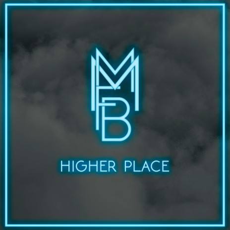 Higher Place | Boomplay Music