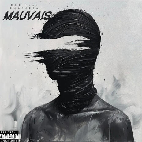 Mauvais ft. Hendekaa | Boomplay Music