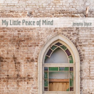 My Little Peace of Mind lyrics | Boomplay Music