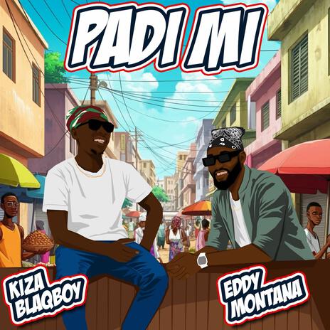 Padi mi ft. Eddy Montana | Boomplay Music