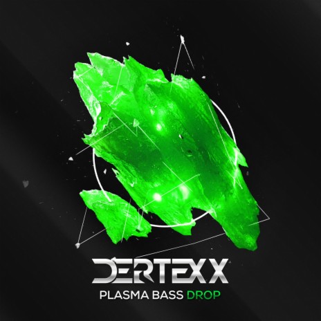 Plasma Bass Drop | Boomplay Music