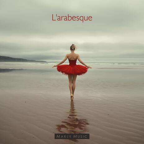 L'arabesque (Music for Movies)