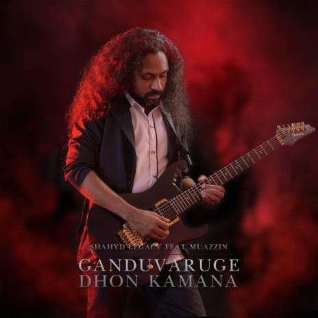 Ganduvaruge Dhon Kamana ft. Muazzin | Boomplay Music