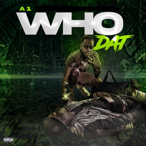 Who Dat | Boomplay Music