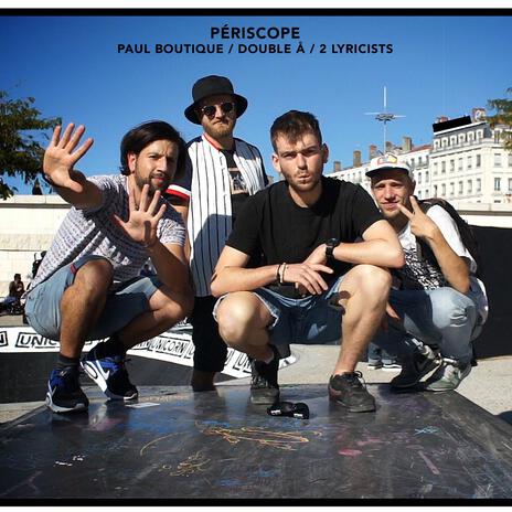 Périscope ft. Deux lyricists & Double A | Boomplay Music