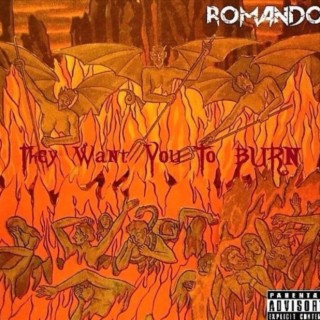 They Want You to BURN (2021 Remaster)