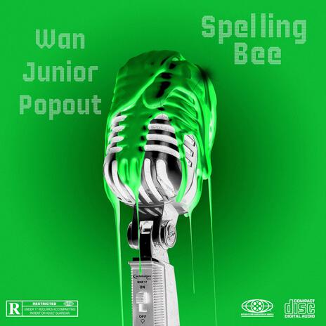 Spelling Bee ft. Popout | Boomplay Music