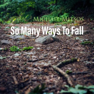 So Many Ways To Fall lyrics | Boomplay Music