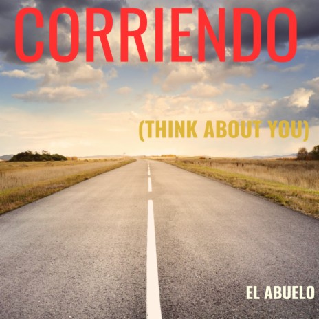 Corriendo (think about you) | Boomplay Music