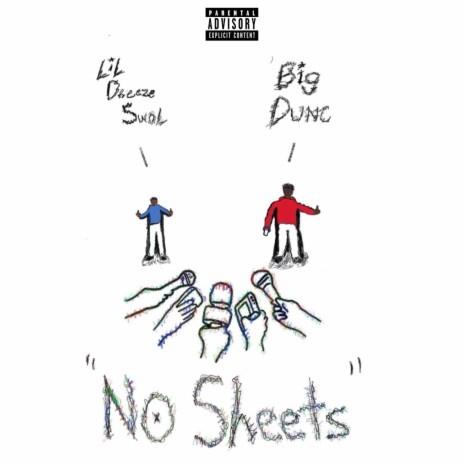 No Sheets ft. Big Dunc | Boomplay Music