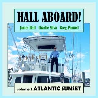 Hall Aboard!, Vol. 1