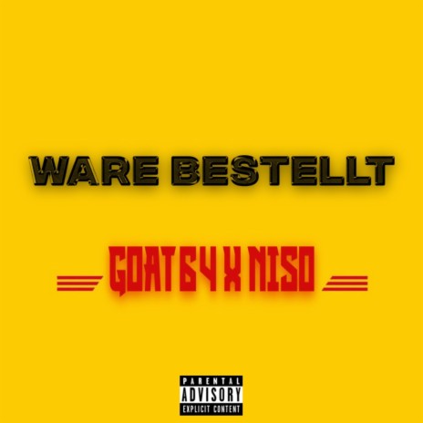 WARE BESTELLT ft. nisothekidd | Boomplay Music