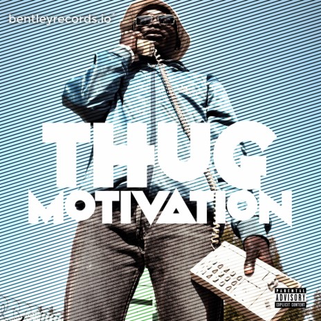 Thug Motivation | Boomplay Music