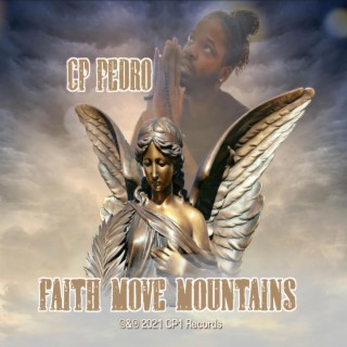 Faith Move Mountains