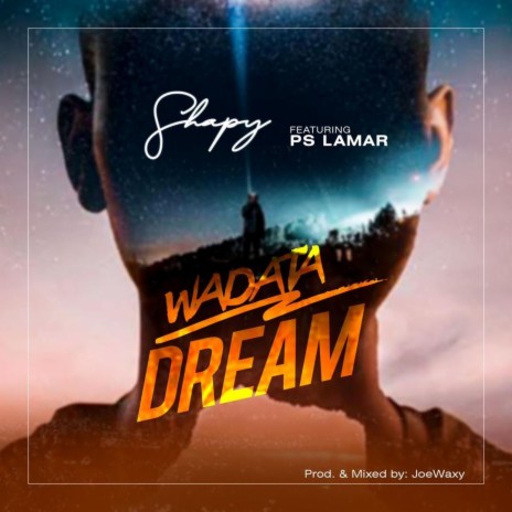 Wadata Dream ft. Ps lamar | Boomplay Music