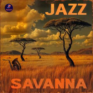 Jazz in the Savanna