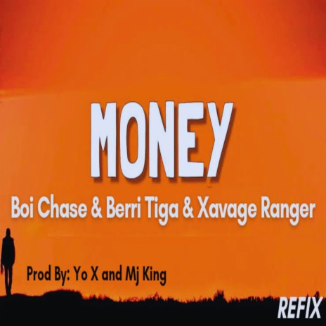 MONEY (Remix) ft. Boi Chase & Berri Tiga | Boomplay Music