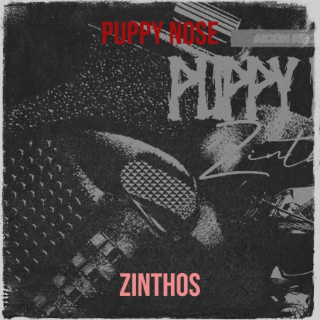 Puppy Nose | Boomplay Music