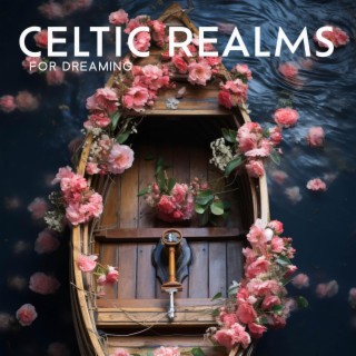 Celtic Realms for Dreaming