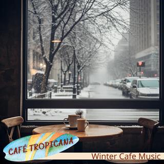 Winter Cafe Music