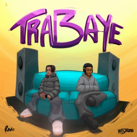 Trabaye ft. Hitsound | Boomplay Music