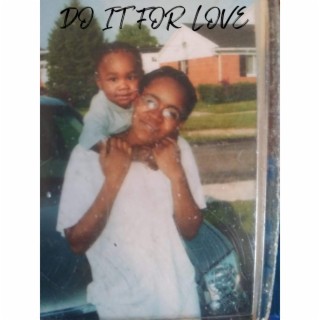 Do It For Love