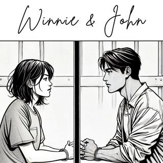 Winnie & John (「47人案」余慧明） lyrics | Boomplay Music