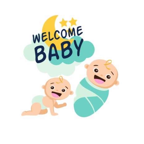 Welcome Baby, Best Song | Boomplay Music