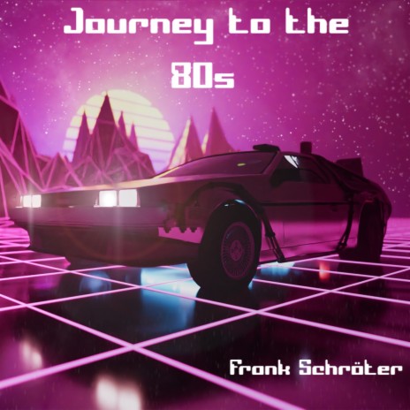 Journey to the 80s | Boomplay Music