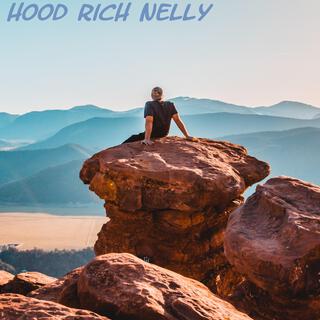 Hood rich nelly