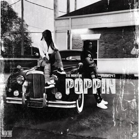 Poppin ft. Tae Marion | Boomplay Music