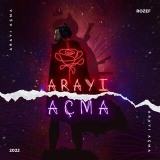 Arayı Açma lyrics | Boomplay Music