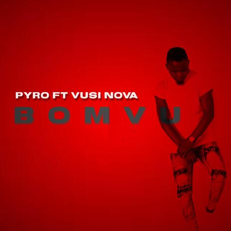 BOMVU ft. VUSI NOVA | Boomplay Music