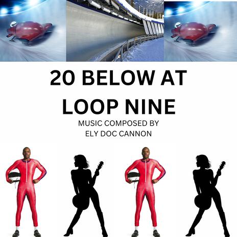 20 BELOW AT LOOP NINE