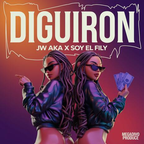 DIGUIRON ft. SOY EL FILY | Boomplay Music