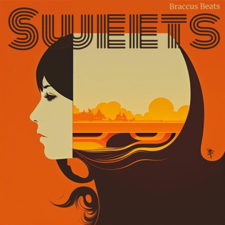 Sweets | Boomplay Music