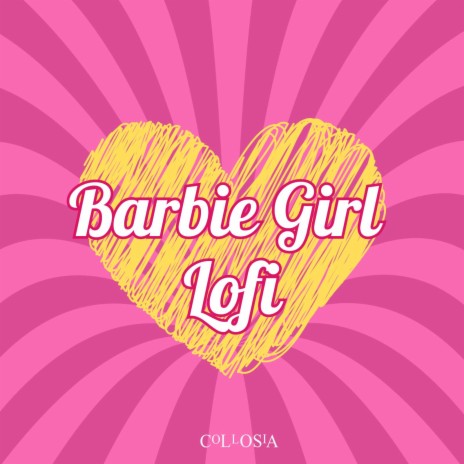 Barbie Girl Lofi | Boomplay Music