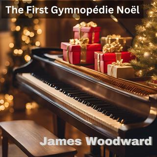 The First Gymnopédie Noël