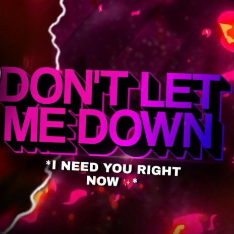 Don't Let Me Down (Deep House)