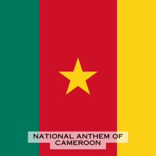 National Anthem of Cameroon