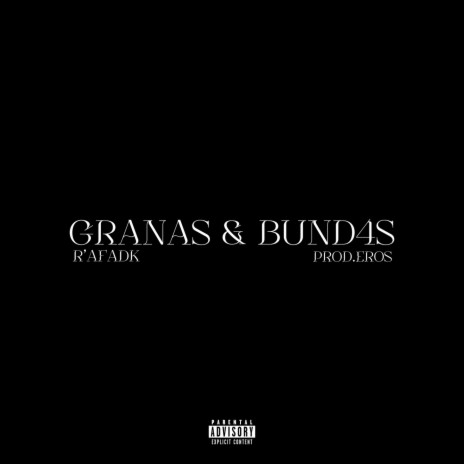 Granas & bund4s ft. Prodbyeros | Boomplay Music