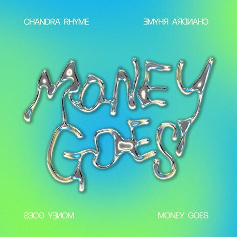 Money Goes | Boomplay Music