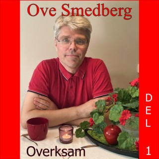 Overksam, Del. 1