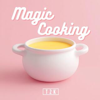 Magic Cooking