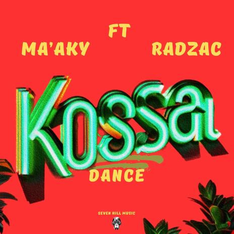 Kossa (dance) ft. Radzac | Boomplay Music