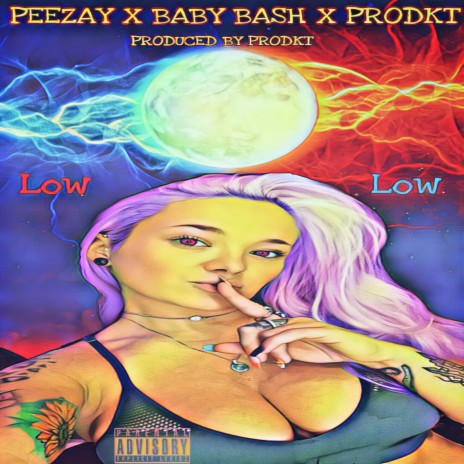 Low Low ft. Baby Bash & Prodkt | Boomplay Music