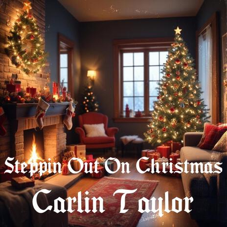 Steppin Out On Christmas | Boomplay Music