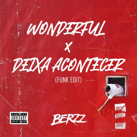 Wonderful x Deixa Acontecer (Funk Remix) | Boomplay Music