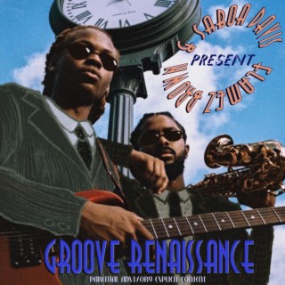 Flamez Brown & Saboa Davis Present: Groove Renaissance